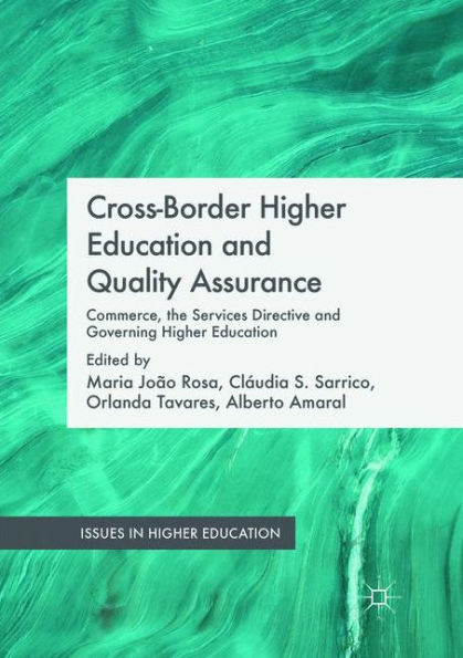 Cross-Border Higher Education and Quality Assurance: Commerce, the Services Directive Governing