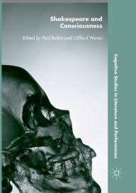 Title: Shakespeare and Consciousness, Author: Paul Budra