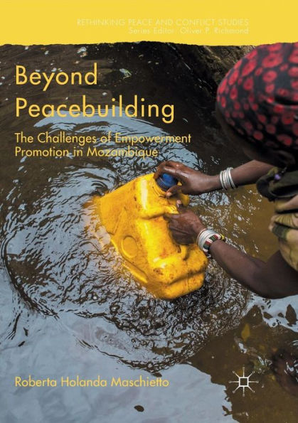 Beyond Peacebuilding: The Challenges of Empowerment Promotion Mozambique