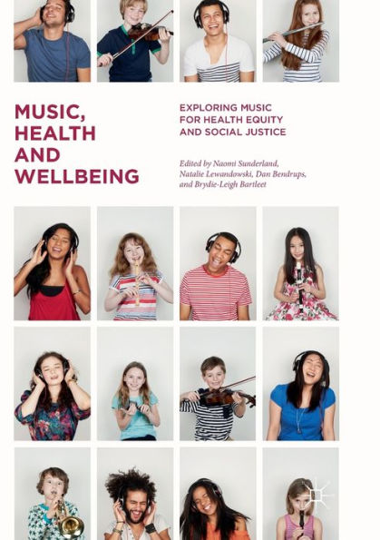 Music, Health and Wellbeing: Exploring Music for Equity Social Justice