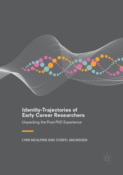 Identity-Trajectories of Early Career Researchers: Unpacking the Post-PhD Experience