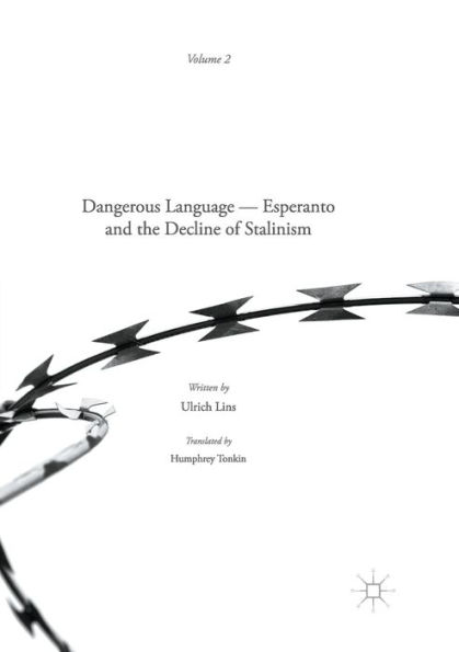 Dangerous Language - Esperanto and the Decline of Stalinism