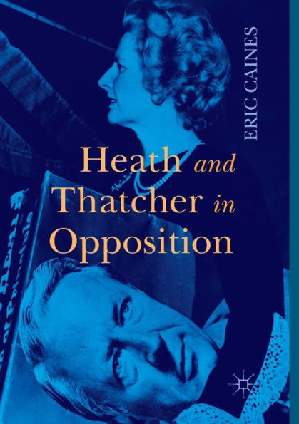 Heath and Thatcher Opposition