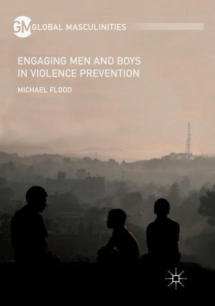 Engaging Men and Boys Violence Prevention