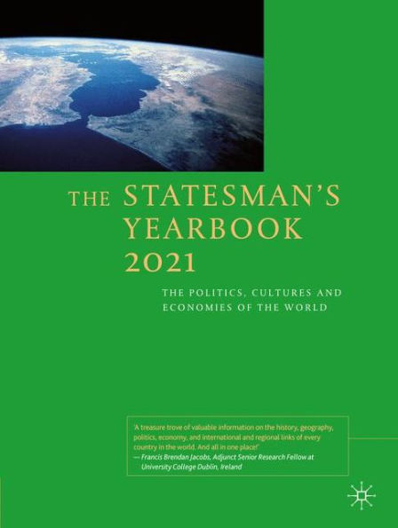 The Statesman's Yearbook 2021: The Politics, Cultures and Economies of the World