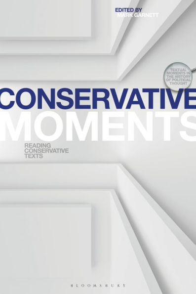 Conservative Moments: Reading Texts