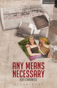 Title: Any Means Necessary, Author: Kefi Chadwick