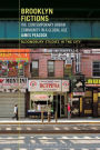 Brooklyn Fictions: The Contemporary Urban Community in a Global Age