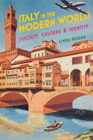 Title: Italy in the Modern World: Society, Culture and Identity, Author: Linda Reeder