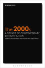 The 2000s: A Decade of Contemporary British Fiction