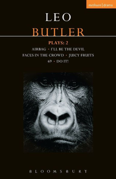 Butler Plays 2: Airbag; I'll Be the Devil; Faces Crowd; Juicy Fruits; 69; Do It!
