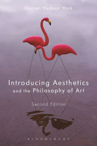 Title: Introducing Aesthetics and the Philosophy of Art, Author: Darren Hudson Hick