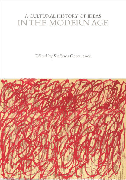 A Cultural History of Ideas the Modern Age