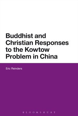 Buddhist and Christian Responses to the Kowtow Problem China