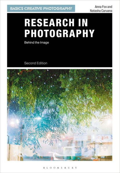 Research in Photography: Behind the Image / Edition 2