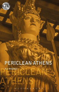 Title: Periclean Athens, Author: P. J. Rhodes