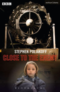 Title: Close to the Enemy, Author: Stephen Poliakoff