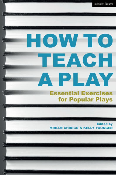 How to Teach a Play: Essential Exercises for Popular Plays