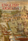 The English Armada: The Greatest Naval Disaster in English History