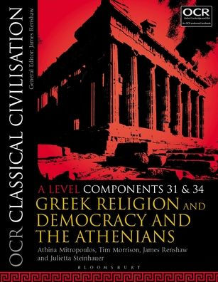 OCR Classical Civilisation A Level Components 31 and 34: Greek Religion Democracy the Athenians