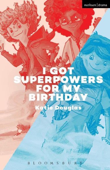 I Got Superpowers For My Birthday