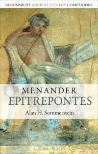 Title: Menander: Epitrepontes, Author: Alan H. Sommerstein
