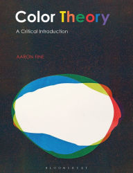 Title: Color Theory: A Critical Introduction, Author: Aaron Fine