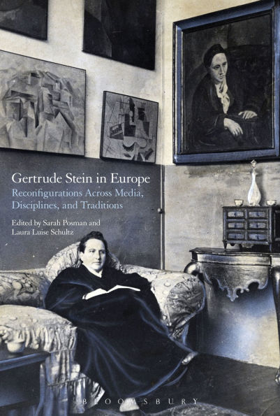 Gertrude Stein Europe: Reconfigurations Across Media, Disciplines, and Traditions
