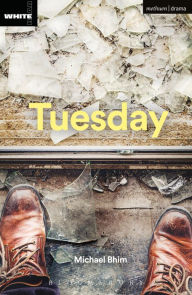 Title: Tuesday, Author: Michael Bhim