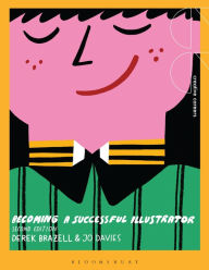 Title: Becoming a Successful Illustrator, Author: Derek Brazell