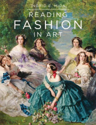 Title: Reading Fashion in Art, Author: Ingrid E. Mida
