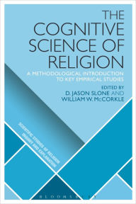 Title: The Cognitive Science of Religion: A Methodological Introduction to Key Empirical Studies, Author: D. Jason Slone