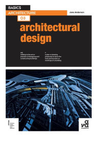 Title: Basics Architecture 03: Architectural Design, Author: Jane Anderson