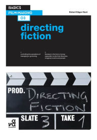 Title: Basics Film-Making 03: Directing Fiction, Author: Robert Edgar