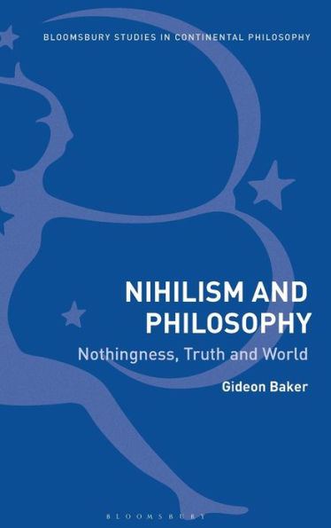 Nihilism and Philosophy: Nothingness, Truth and World