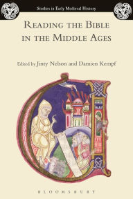 Title: Reading the Bible in the Middle Ages, Author: Jinty Nelson