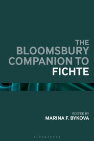 Title: The Bloomsbury Handbook of Fichte, Author: Marina F. Bykova