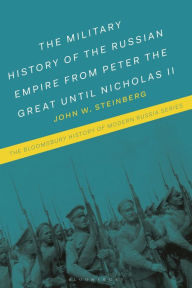 Free audiobooks itunes download The Military History of the Russian Empire from Peter the Great until Nicholas II (English literature) 9781350037182