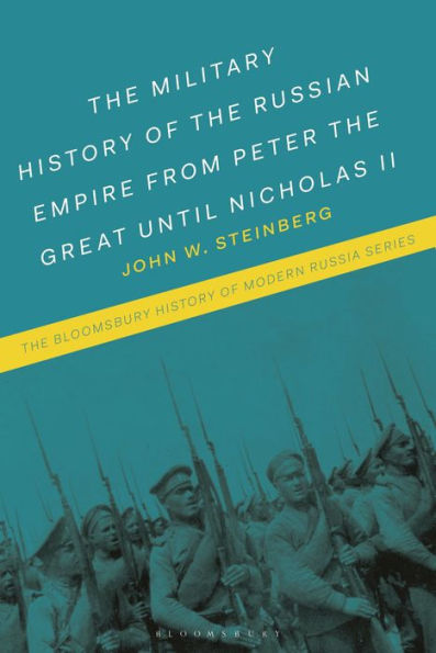 the Military History of Russian Empire from Peter Great until Nicholas II