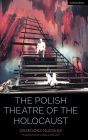 The Polish Theatre of the Holocaust