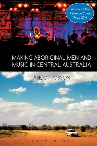 Making Aboriginal Men and Music Central Australia