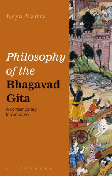 Philosophy of the Bhagavad Gita: A Contemporary Introduction