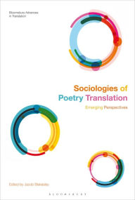 Title: Sociologies of Poetry Translation: Emerging Perspectives, Author: Jacob Blakesley