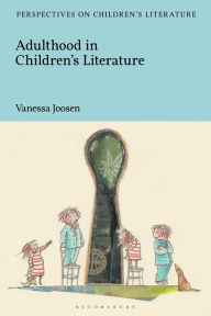 Title: Adulthood in Children's Literature, Author: Vanessa Joosen