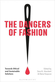 Ebook downloads free epub The Dangers of Fashion: Towards Ethical and Sustainable Solutions