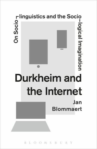 Durkheim and the Internet: On Sociolinguistics Sociological Imagination