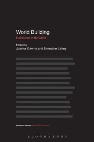 Title: World Building: Discourse in the Mind, Author: Joanna Gavins