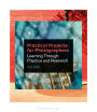 Practical Projects for Photographers: Learning Through Practice and Research