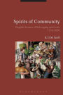 Spirits of Community: English Senses of Belonging and Loss, 1750-2000