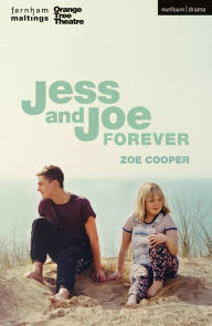 Title: Jess and Joe Forever, Author: Zoe Cooper